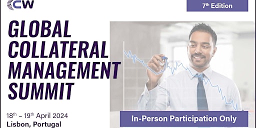 Imagem principal de Global Collateral Management Summit (7th Edition)