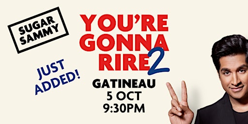 Primaire afbeelding van SUGAR SAMMY - GATINEAU - YOU'RE GONNA RIRE 2