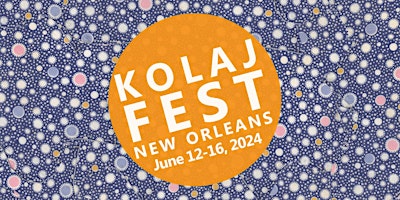 Kolaj Fest New Orleans 2024 primary image