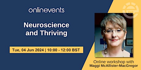 (8) Neuroscience and Thriving - Maggi McAllister-MacGregor