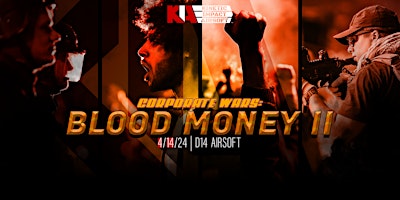 Imagem principal do evento Corporate Wars - Blood Money II