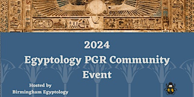 UK Egyptology PGR Community Event 2024 primary image