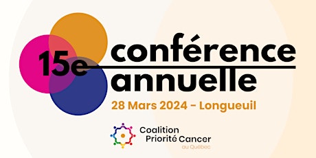 15e Conférence Annuelle : Coalition Priorité Cancer primary image