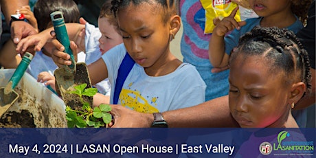 East Valley - 2024 LASAN Open House primary image