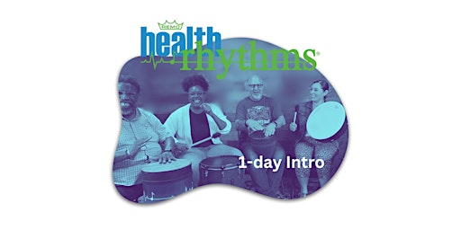 Immagine principale di Intro to Remo HealthRHYTHMS Group Empowerment Drumming 