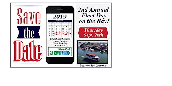MEMA NorCal 2019 Fleet Day on the Bay - Discovery Bay, California