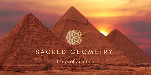 Imagem principal do evento Sacred Geometry - 3 Keys of Creation