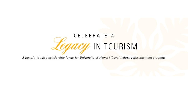 22nd Annual Celebrate a Legacy in Tourism