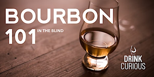 Hauptbild für Bourbon 101 - In the Blind