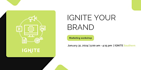 Primaire afbeelding van IGNITE Your Brand at IGNITE Southern
