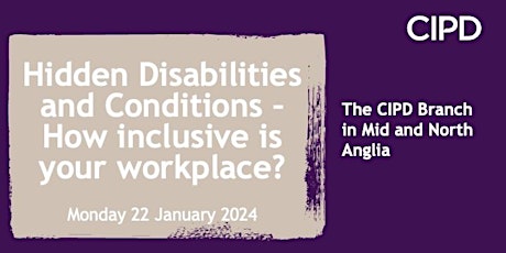 Hidden Disabilities and Conditions - How inclusive is your workplace? primary image