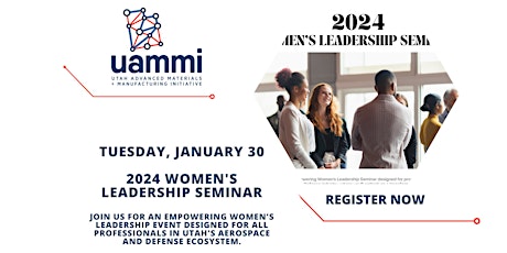Hauptbild für 2024 Women's Leadership Seminar - UAMMI | Catalyst Campus For Innovation