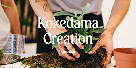 Kokedama Creation Workshop primary image