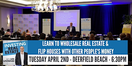 Learn How To Wholesale Real Estate & Flip Houses With Other People's Money