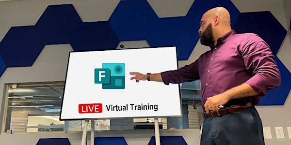 Live Virtual Training: Microsoft Forms – Meet the Forms App