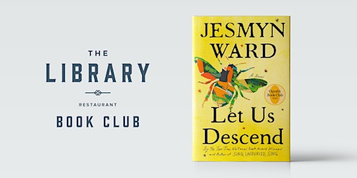 The Library Book Club | February| Let Us Descend primary image