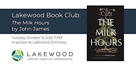 Lakewood Book Club: The Milk Hours by John James