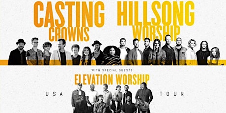 Granite United Group Tickets - Hillsong Worship | Casting Crowns | Elevation Worship primary image