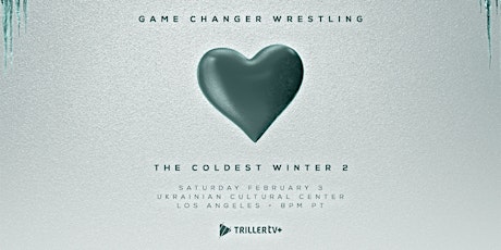 GCW Presents "The Coldest Winter 2" primary image