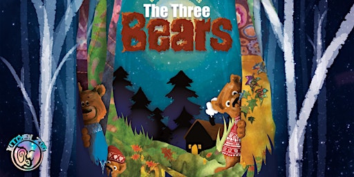 Kitchen Zoo presents The Three Bears primary image