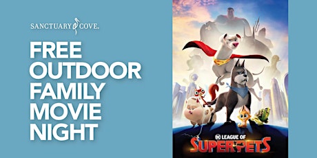 FREE Outdoor Family Movie Night at Sanctuary Cove primary image