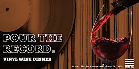 Pour the Record: Vinyl Wine Dinner