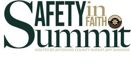 Hauptbild für Jefferson County Sheriff's Safety In Faith Summit - 2019