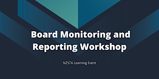 NZSTA Board Monitoring and Reporting Workshop - Timaru primary image