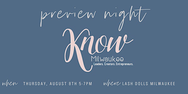 KNOW Milwaukee Preview Event