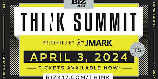 Imagem principal do evento Biz 417's Think Summit 2024  presented by JMARK