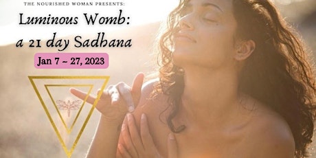 Primaire afbeelding van Luminous Womb: a 21 day Sadhana