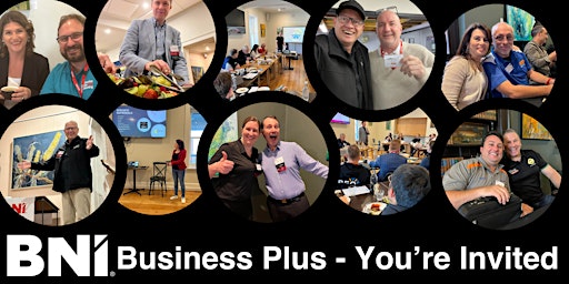 Unlock Your Business Potential | BNI Business Plus Networking Event  primärbild