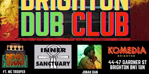 BRIGHTON DUB CLUB - DENDE SOUND meets JONAH DAN primary image
