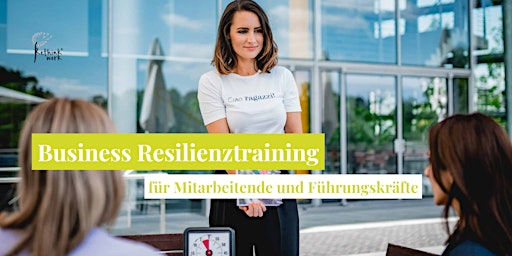 Imagen principal de Zweitägiges Business Resilienztraining  | Frankfurt a.M.