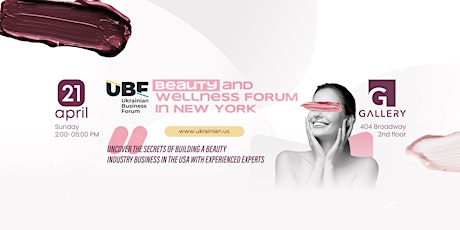 UBF Beauty and Wellness Forum in NEW YORK