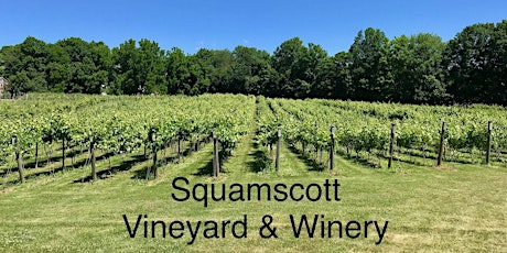 Slow Wine and Cheese @ Squamscott Vineyard & Winery primary image