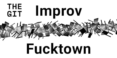 Improv Fucktown: Pilot Night! primary image