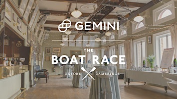 Imagem principal do evento THE GEMINI BOAT RACE 2024   Official Hospitality,    Saturday 30th March