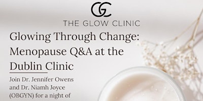 Hauptbild für Glowing Through Change: Menopause Q&A
