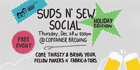 Suds N' Sew Social, Holiday Edition! primary image