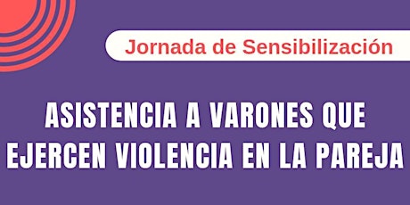 Imagen principal de ASISTENCIA A VARONES QUE EJERCEN LA VIOLENCIA EN LA PAREJA