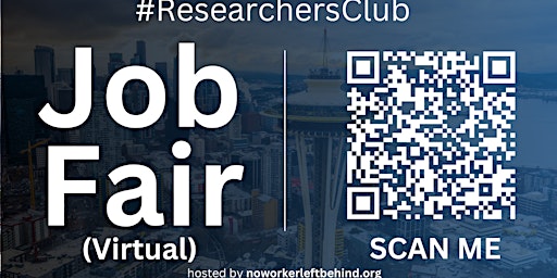 Primaire afbeelding van #ResearchersClub Virtual Job Fair / Career Expo Event #Seattle #SEA