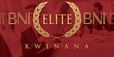 BNI Kwinana Elite Annual Business Sundowner primary image