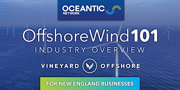 Offshore Wind 101 - For New England Businesses