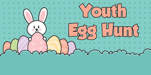 Youth Egg Hunt 10 AM primary image