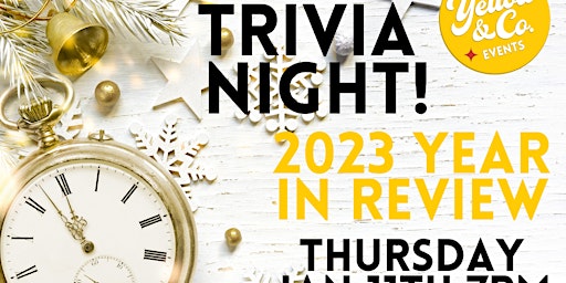"Year in Review" Trivia Night   @ Yellow & Co.  primärbild