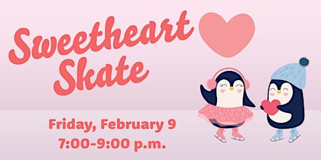 Sweetheart Skate - Tickets sold at event! primary image