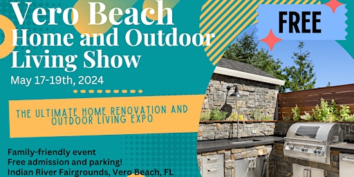 Imagem principal do evento Vero Beach Home and Outdoor Living Show