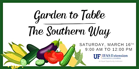 Imagem principal do evento Garden to Table: The Southern Way