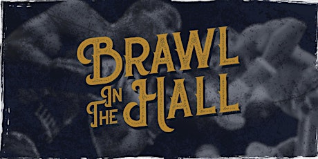 Brawl in the Hall 3: Live Professional Boxing